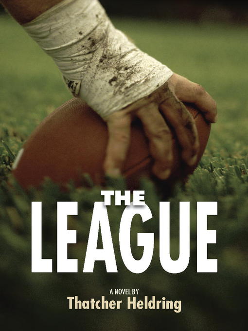Title details for The League by Thatcher Heldring - Wait list